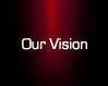 Our Vision